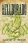 Helldorado: and other tales of the Weird West (Dark Trails Saga Book 5)