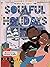 Soulful Holidays: An Inclus...