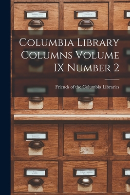 Columbia Library Columns Volume IX Number 2