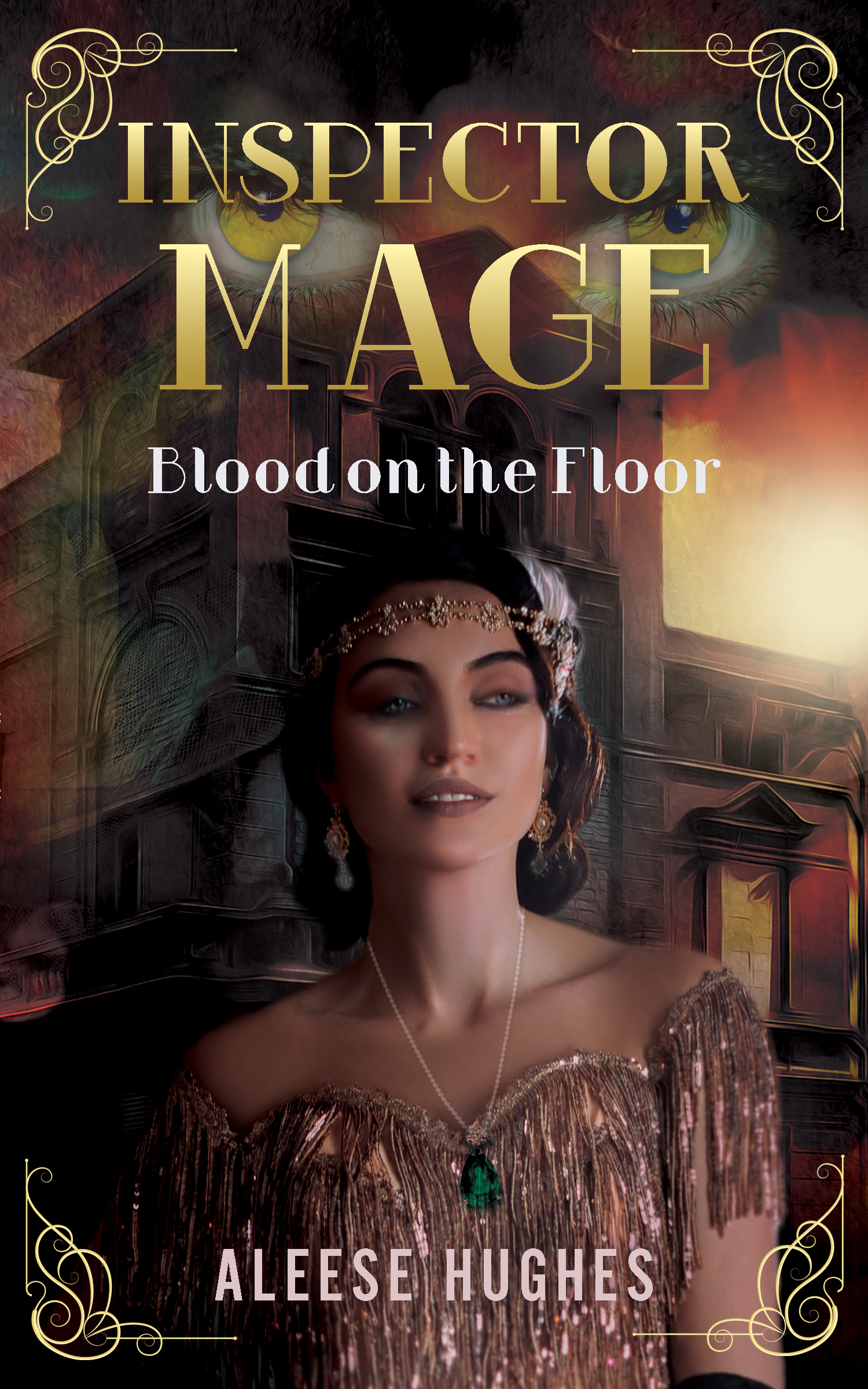 Inspector Mage: Blood on the Floor (The Inspector Mage Trilogy, #1)