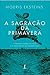 A Sagração da Primavera: A Primeira Guerra Mundial e o Nascimento da Modernidade