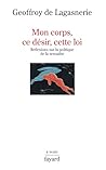 Mon corps, ce dés...
