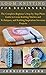LOOM KNITTING FOR BEGINNERS: The Complete Beginner’s Step-by-Step Photo Guide to Loom Knitting Stitches and Techniques, and Knitting Inspiration Awesome Projects