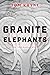 Granite Elephants: A High-Tech Murder Mystery