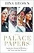 The Palace Papers: Inside t...