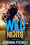 Wild Nights