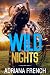 Wild Nights
