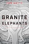Book cover for Granite Elephants: A High-Tech Murder Mystery