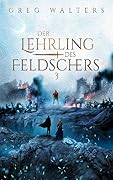 Der Lehrling des Feldschers 3