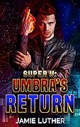 Umbra's Return