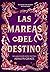 Las mareas del destino (All the Stars and Teeth, #2)