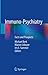 Immuno-Psychiatry: Facts an...