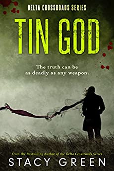 Tin God (Delta Crossroads Trilogy, #1)