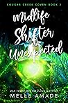 Midlife Shifter Unexpected by Melle Amade