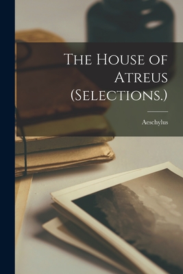 The House of Atreus