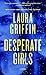 Desperate Girls (Wolfe Security, #1)