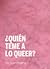 ¿Quién teme a lo queer?