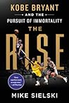 The Rise: Kobe Br...