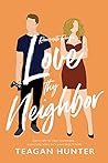 Book cover for Love Thy Neighbor (Roommate Romps, #2)