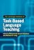 The Cambridge Handbook of Task-Based Language Teaching by Mohammad Javad Ahmadian