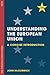 Understanding the European Union: A Concise Introduction (The European Union Series, 109)