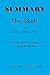 SUMMARY The Shift By Gary Foster, PhD  by Oliver Campbell