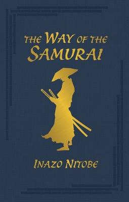 The Way of the Samurai (Arcturus Ornate Classics, #8)