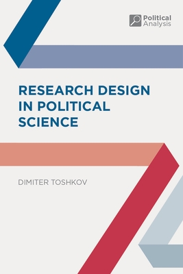 Research Design in Political Science (Political Analysis, 46)