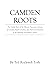 Camden Roots by Ted Rockwell Tosh