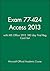 Exam 77-424 Access 2013 wit...