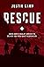 Rescue: When God's Cavalry ...