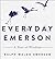 Everyday Emerson: A Year of Wisdom