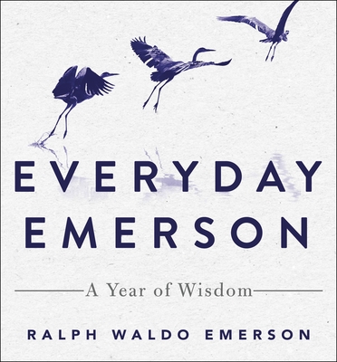 Everyday Emerson: A Year of Wisdom (Hardcover)