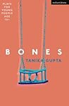 Bones (Plays for Young People)