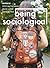 Being Sociological