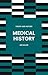 Medical History (Theory and...