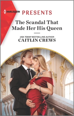 The Scandal That Made Her His Queen (Pregnant Princesses, #3)