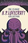The Classic H. P. Lovecraft Collection (Arcturus Classic Collections)