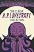 The Classic H. P. Lovecraft Collection (Arcturus Classic Collections)