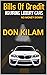 Bills of Credit (Acquiring Luxury Cars With No Money Down) by Don Kilam