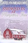 Snowed In at Harper's Inn by Catelyn Meadows
