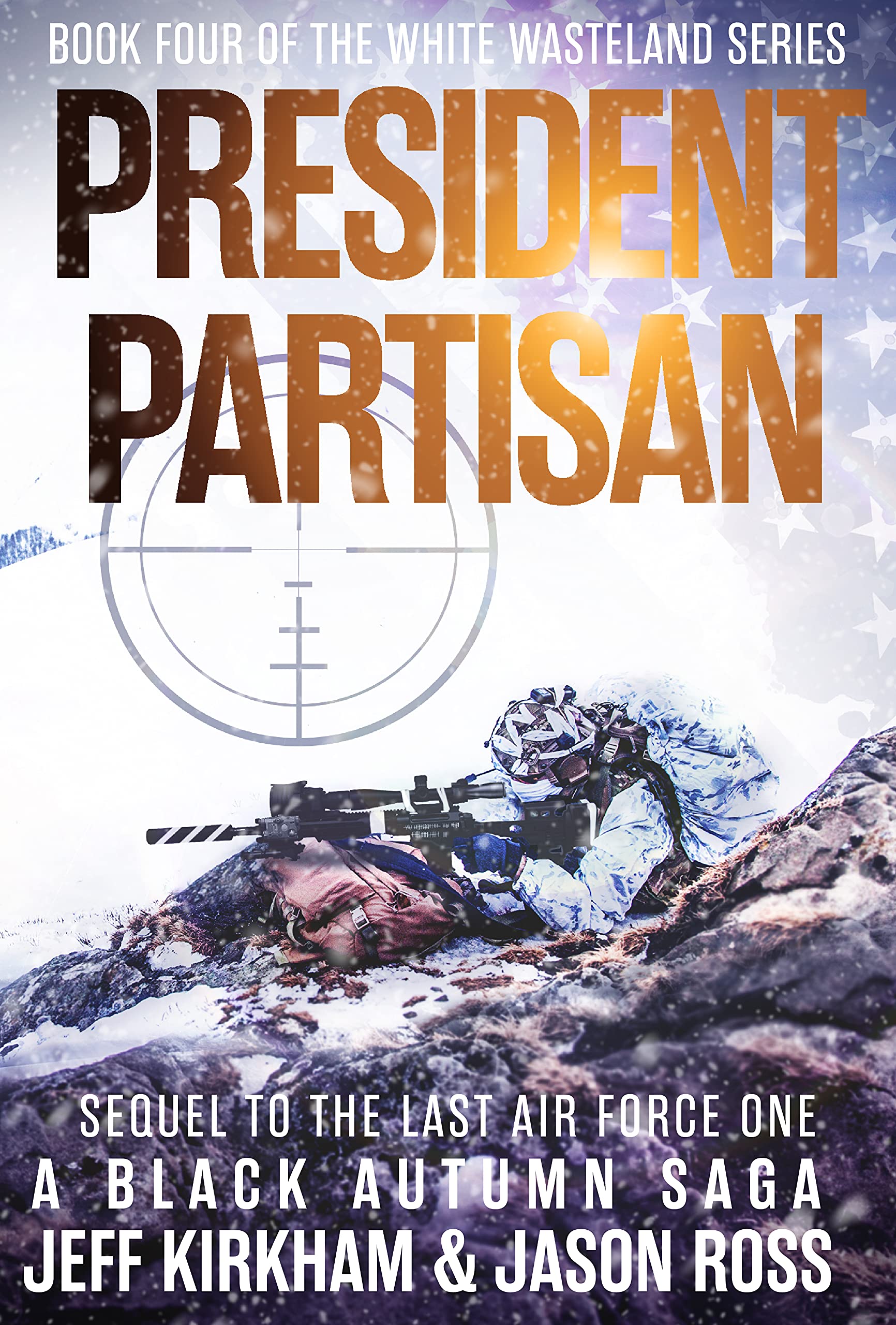 President Partisan (Black Autumn #8)