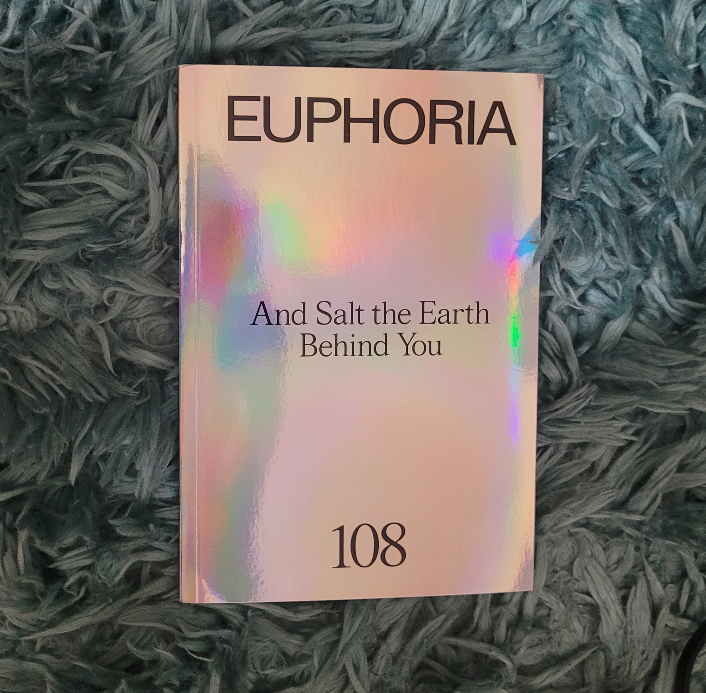 The Euphoria Books: S1- And Salt the Earth Behind You (Euphoria, #8)
