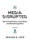 Media Disrupted: ...