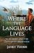 Where the Language Lives: Vi Hilbert and the Gift of Lushootseed