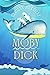 Moby Dick: Illustrated