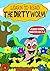 Learn to Read : The Dirty W...