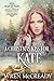 A Christmas Kiss for Kate by Wren McCready