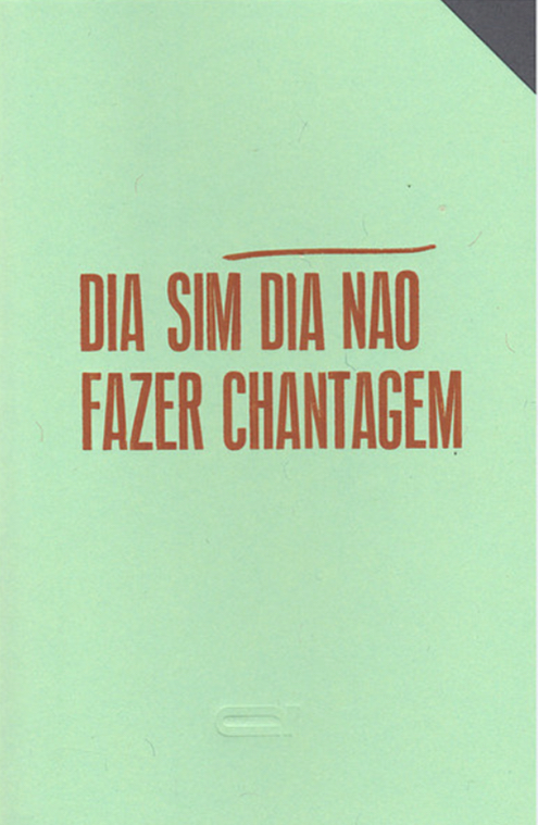 Dia sim dia não fazer chantagem