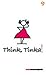 Think, Tinka!